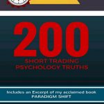 200 Money-making Trading Psychology Truths