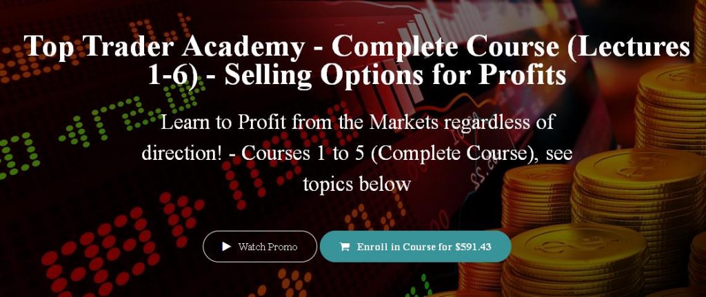 op Trader Academy – Complete Course (Lectures 1-6) – Selling Options for Profits 